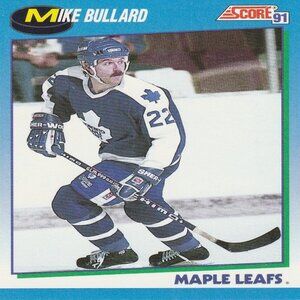 Mike Bullard - 1991 Score '91 Hockey Card